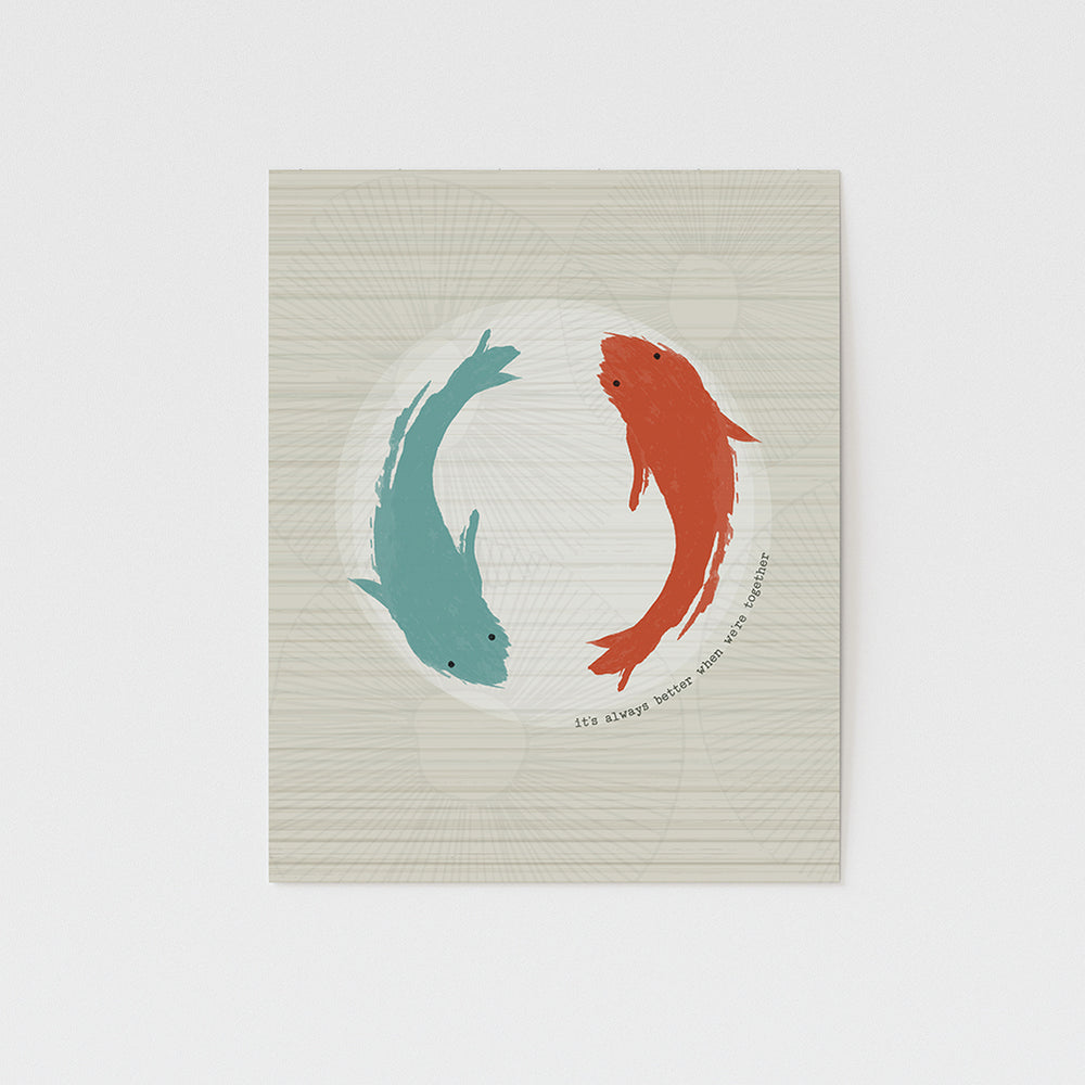 it's always better when we're together song lyric art print