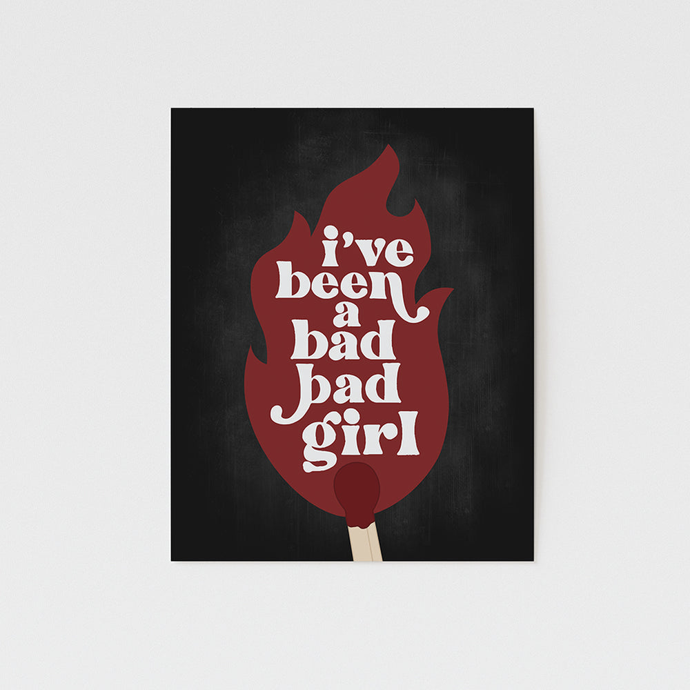 I've been a bad bad girl song lyric wall art print