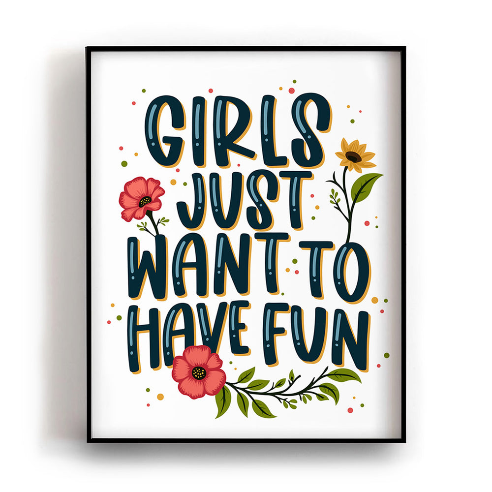 Girls Just Want To Have Fun by Cyndi Lauper