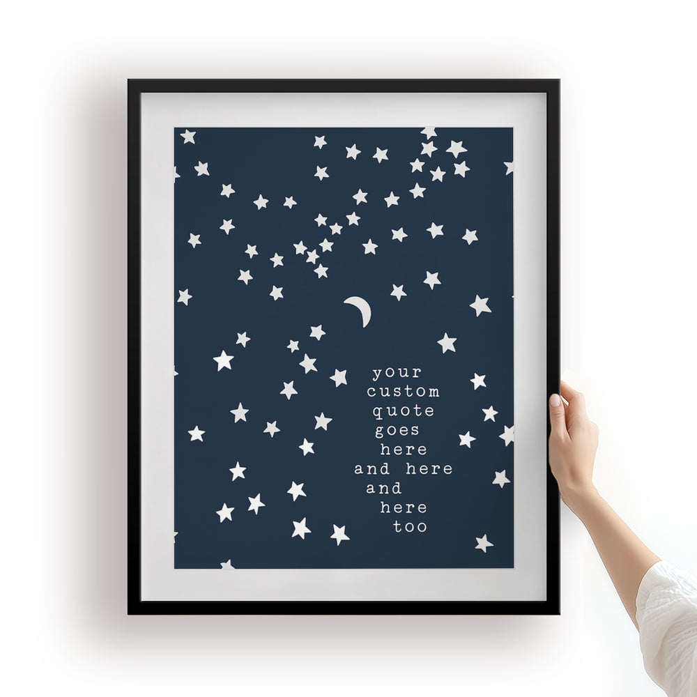 Custom Quote Song Lyrics Art Print - Moon & Stars
