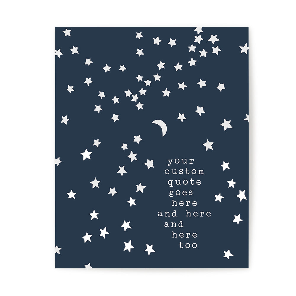 Custom Quote Song Lyrics Art Print - Moon & Stars
