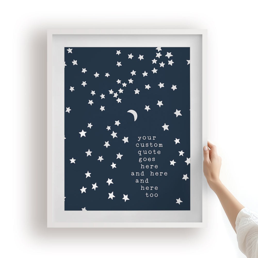 Custom Quote Song Lyrics Art Print - Moon & Stars