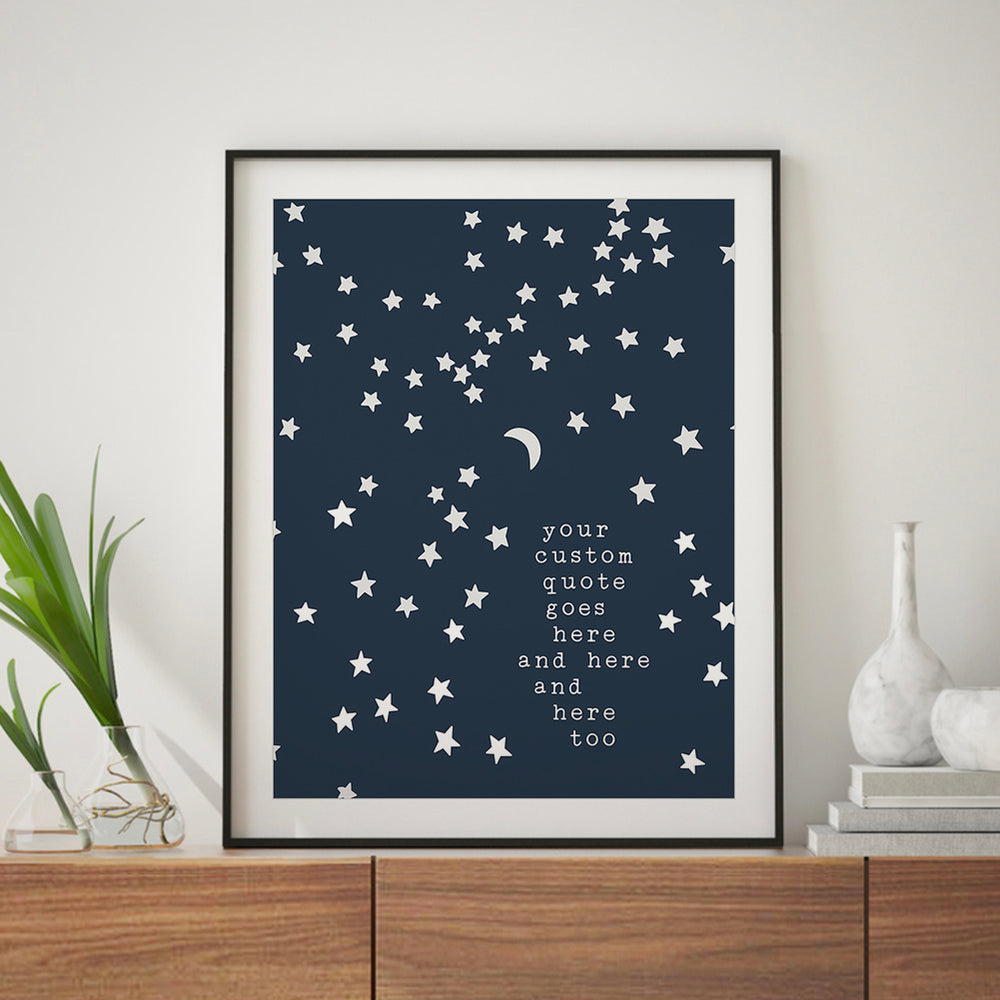 Custom Quote Song Lyrics Art Print - Moon & Stars