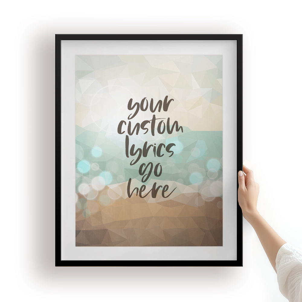 Custom Quote Song Lyrics Art Print - Bokeh Beach