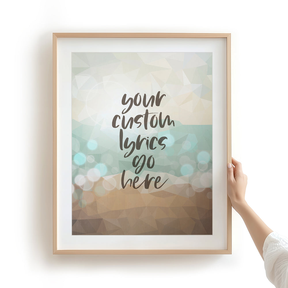 Custom Quote Song Lyrics Art Print - Bokeh Beach