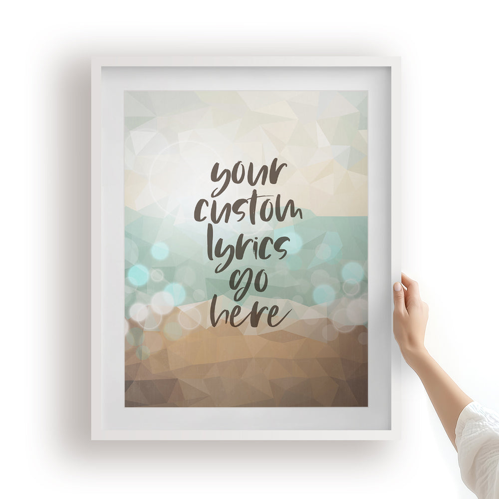 Custom Quote Song Lyrics Art Print - Bokeh Beach