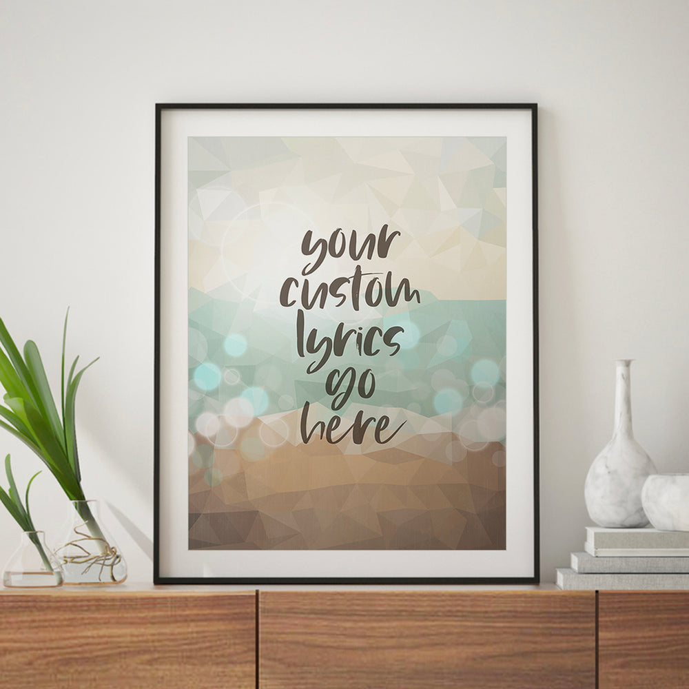 Custom Quote Song Lyrics Art Print - Bokeh Beach