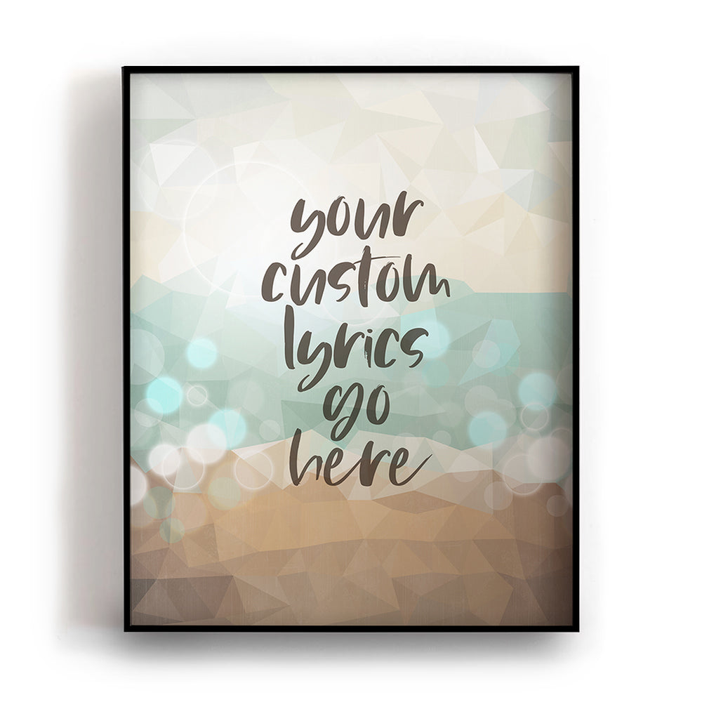 Custom Quote Song Lyrics Art Print - Bokeh Beach