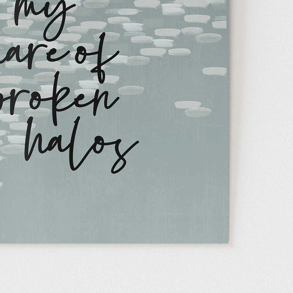 Broken Halos | Chris Stapleton - Song Lyrics Art Print