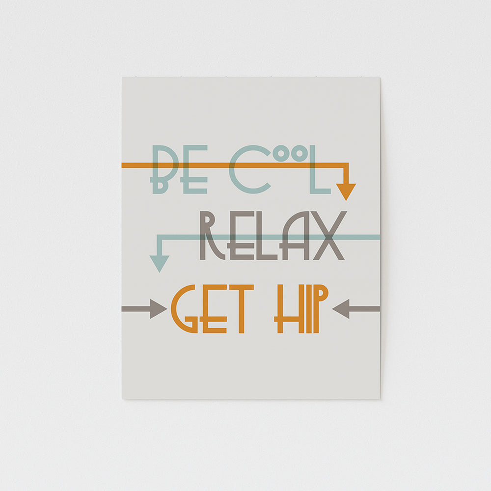 be cool relax get hip song lyric wall art print