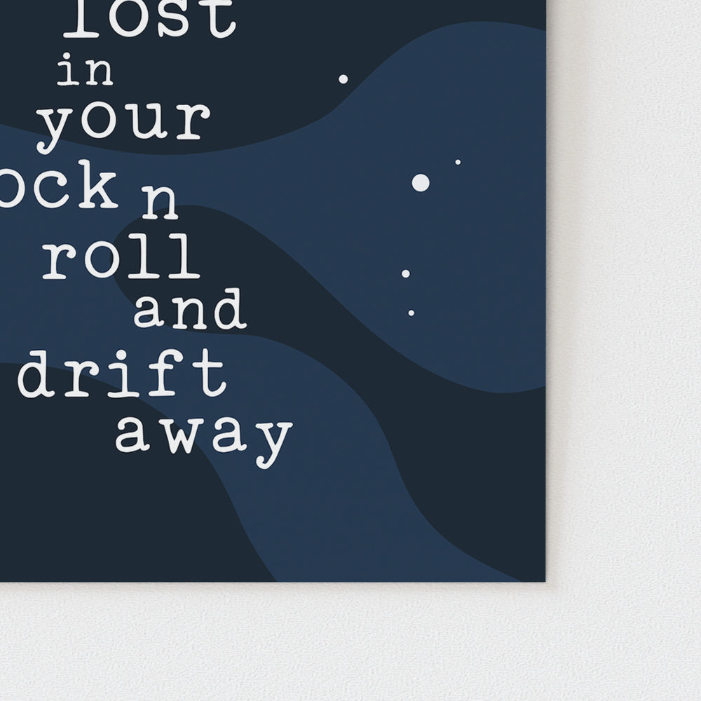 Drift Away | Dobie Gray - Song Lyrics Art Print Music Poster