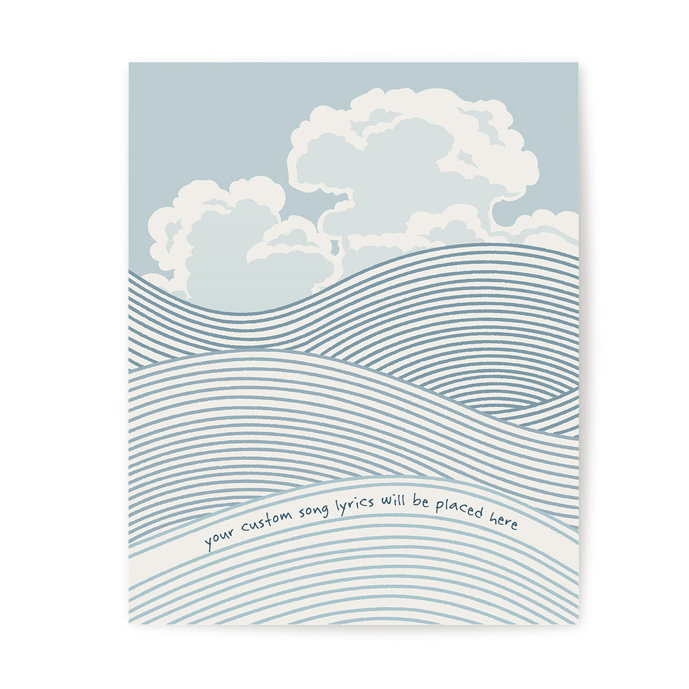 Custom Quote Song Lyrics Art Print - Land, Sea, Sky