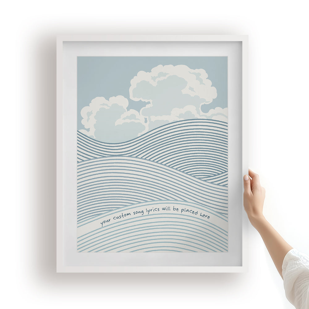 Custom Quote Song Lyrics Art Print - Land, Sea, Sky