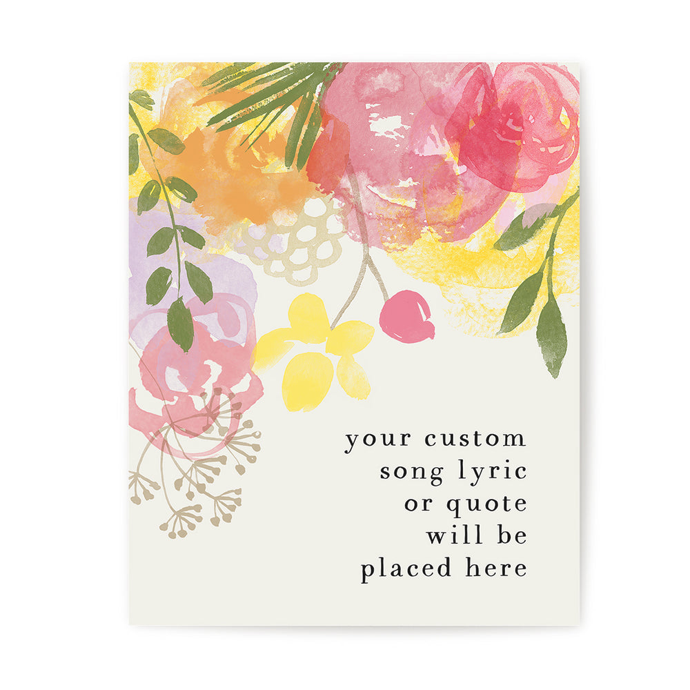 Custom Quote Song Lyrics Art Print - Pastel Flowers