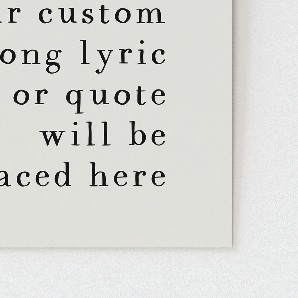 Custom Quote Song Lyrics Art Print - Pastel Flowers