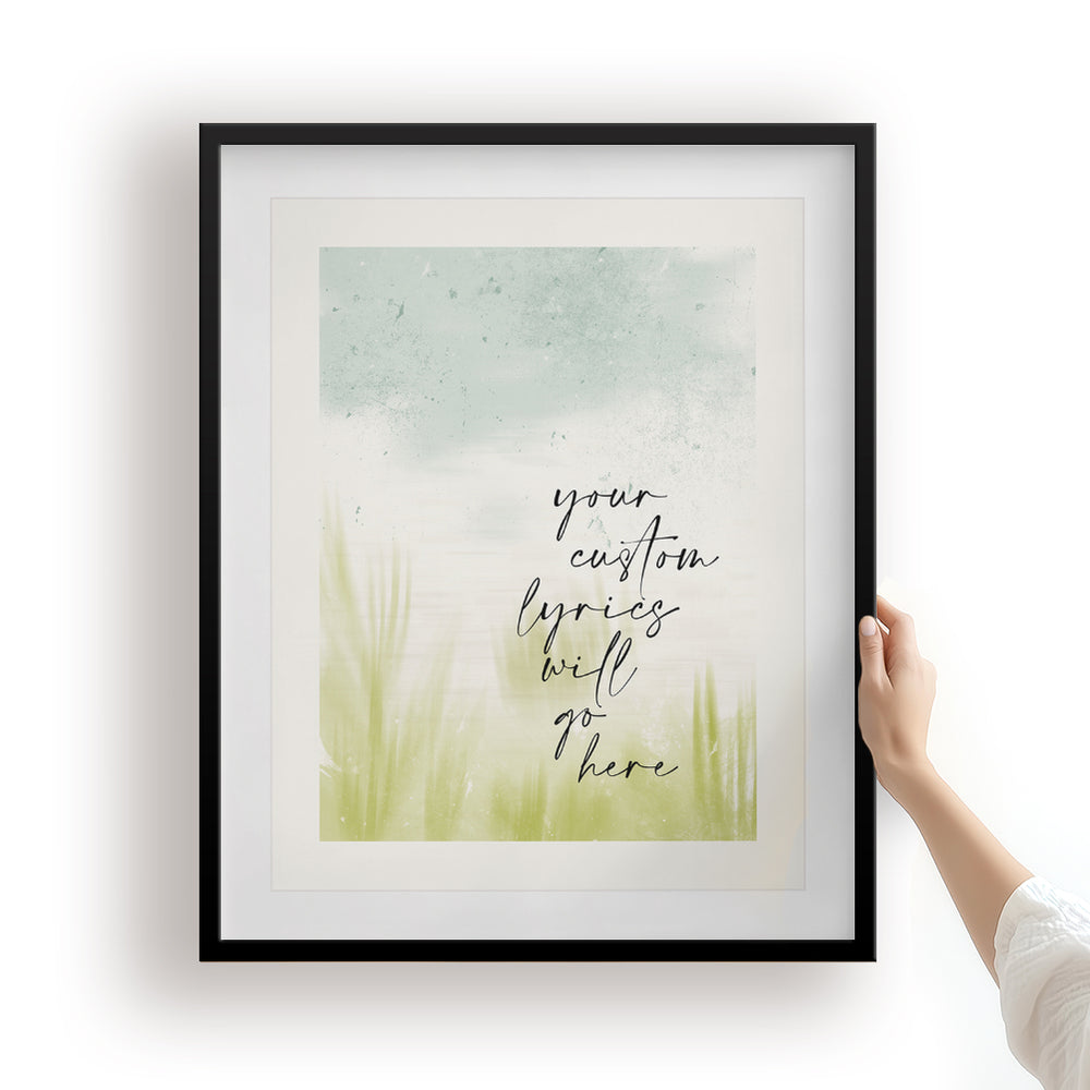 Custom Quote Song Lyrics Art Print - Country Meadow