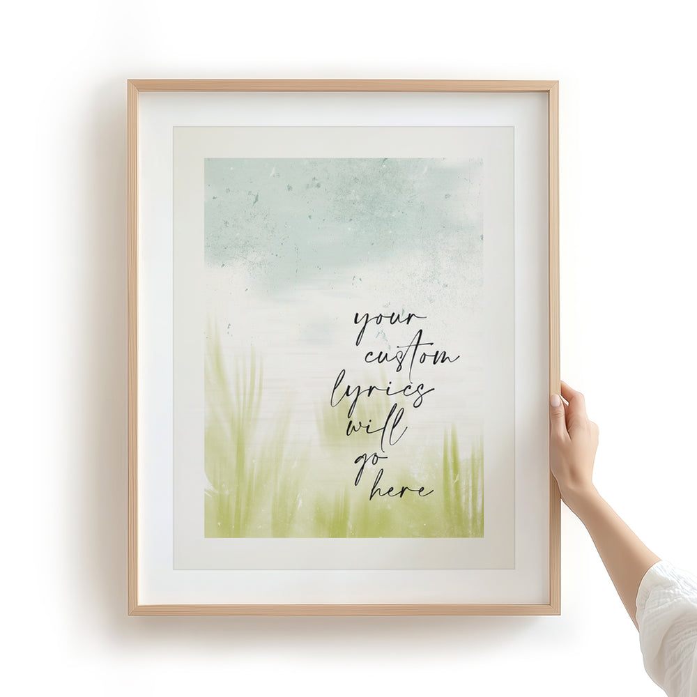 Custom Quote Song Lyrics Art Print - Country Meadow