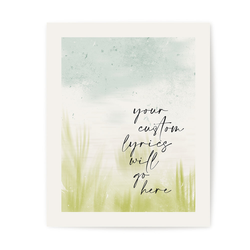 Custom Quote Song Lyrics Art Print - Country Meadow