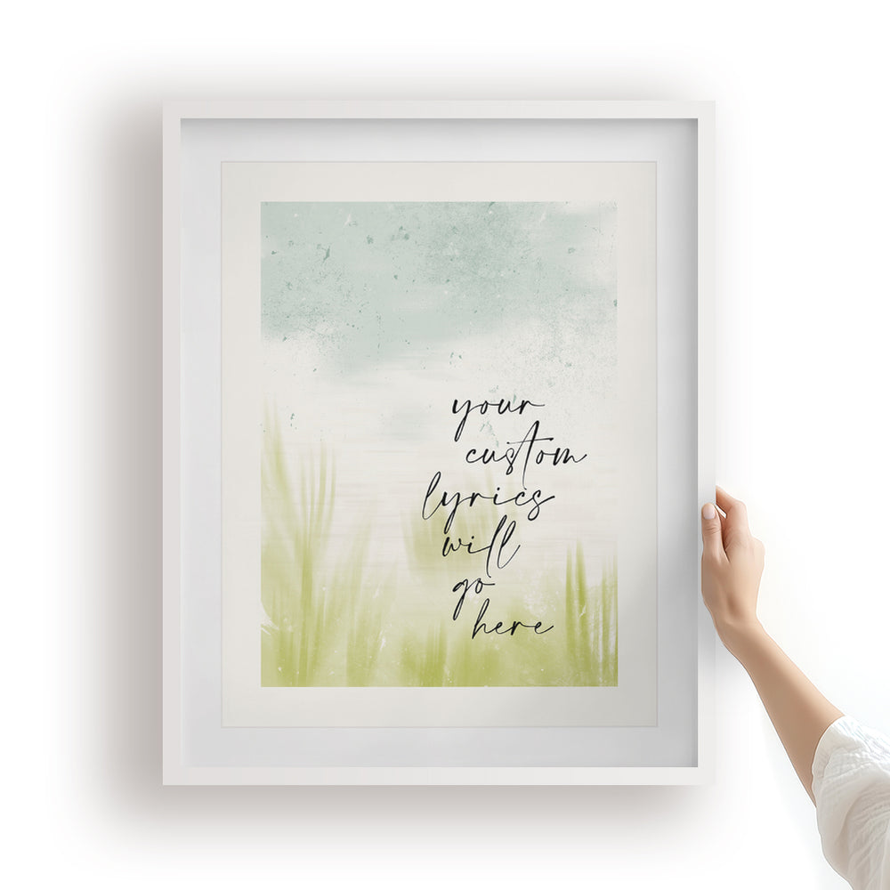 Custom Quote Song Lyrics Art Print - Country Meadow