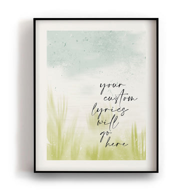 Custom Quote Song Lyrics Art Print - Country Meadow