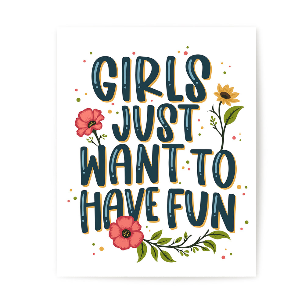 Girls Just Want To Have Fun | Cyndi Lauper - Song Lyrics Art Print