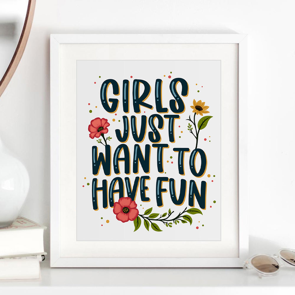 Girls Just Want To Have Fun | Cyndi Lauper - Song Lyrics Art Print