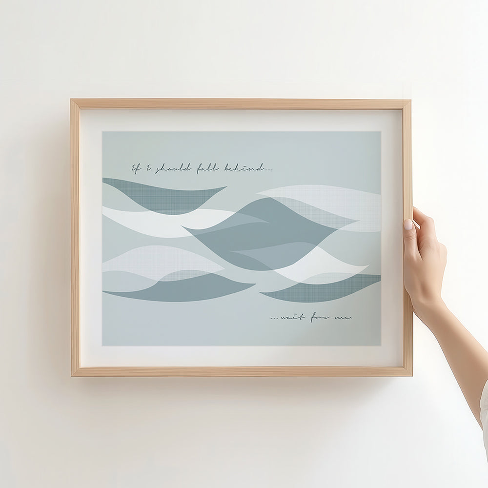 If I Should Fall Behind