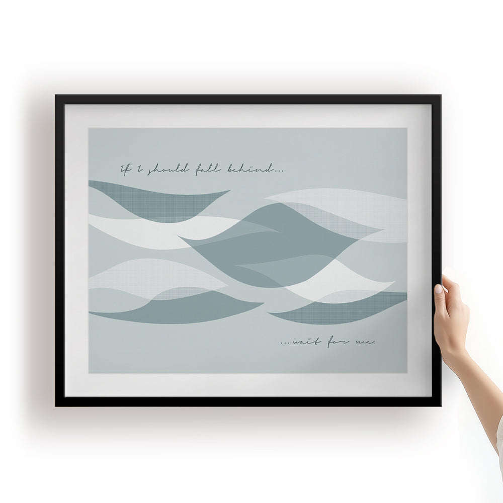 If I Should Fall Behind