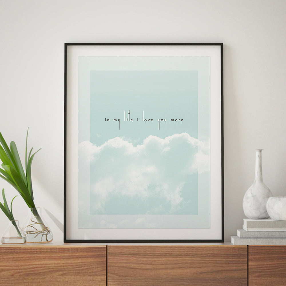 In My Life | The Beatles - Song Lyrics Art Print