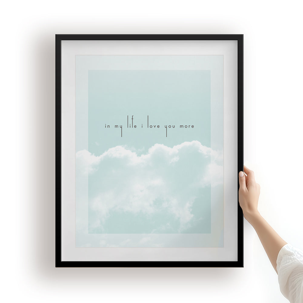 In My Life | The Beatles - Song Lyrics Art Print