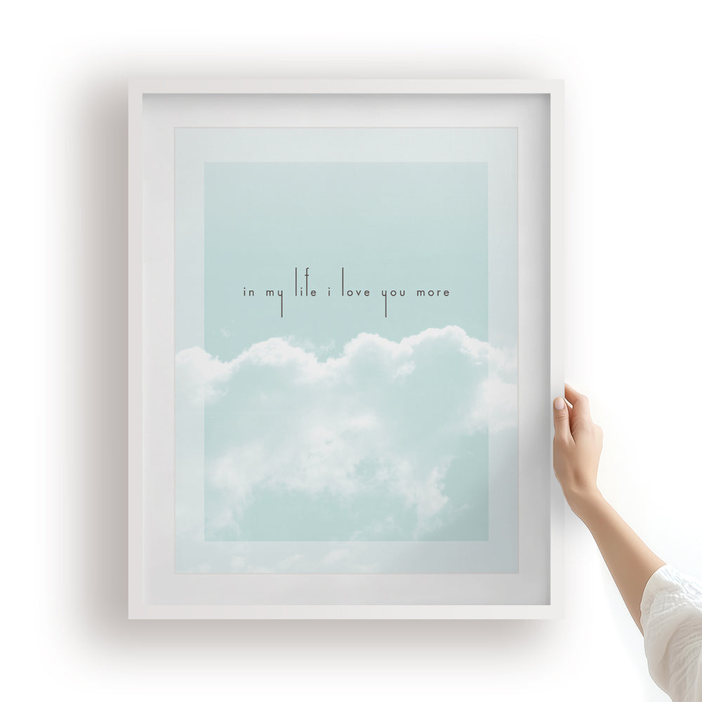 In My Life | The Beatles - Song Lyrics Art Print