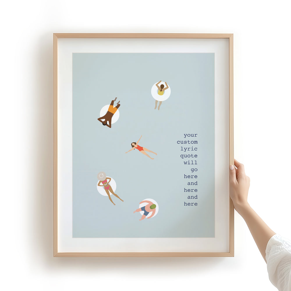 Custom Quote Song Lyrics Art Print - People Swimming