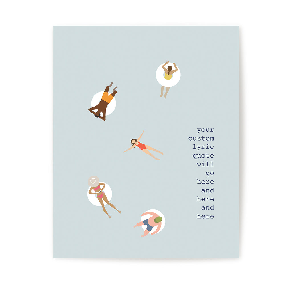 Custom Quote Song Lyrics Art Print - People Swimming