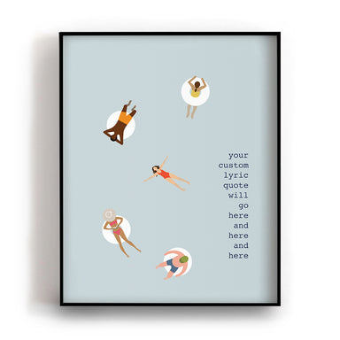 Custom Quote Song Lyrics Art Print - People Swimming