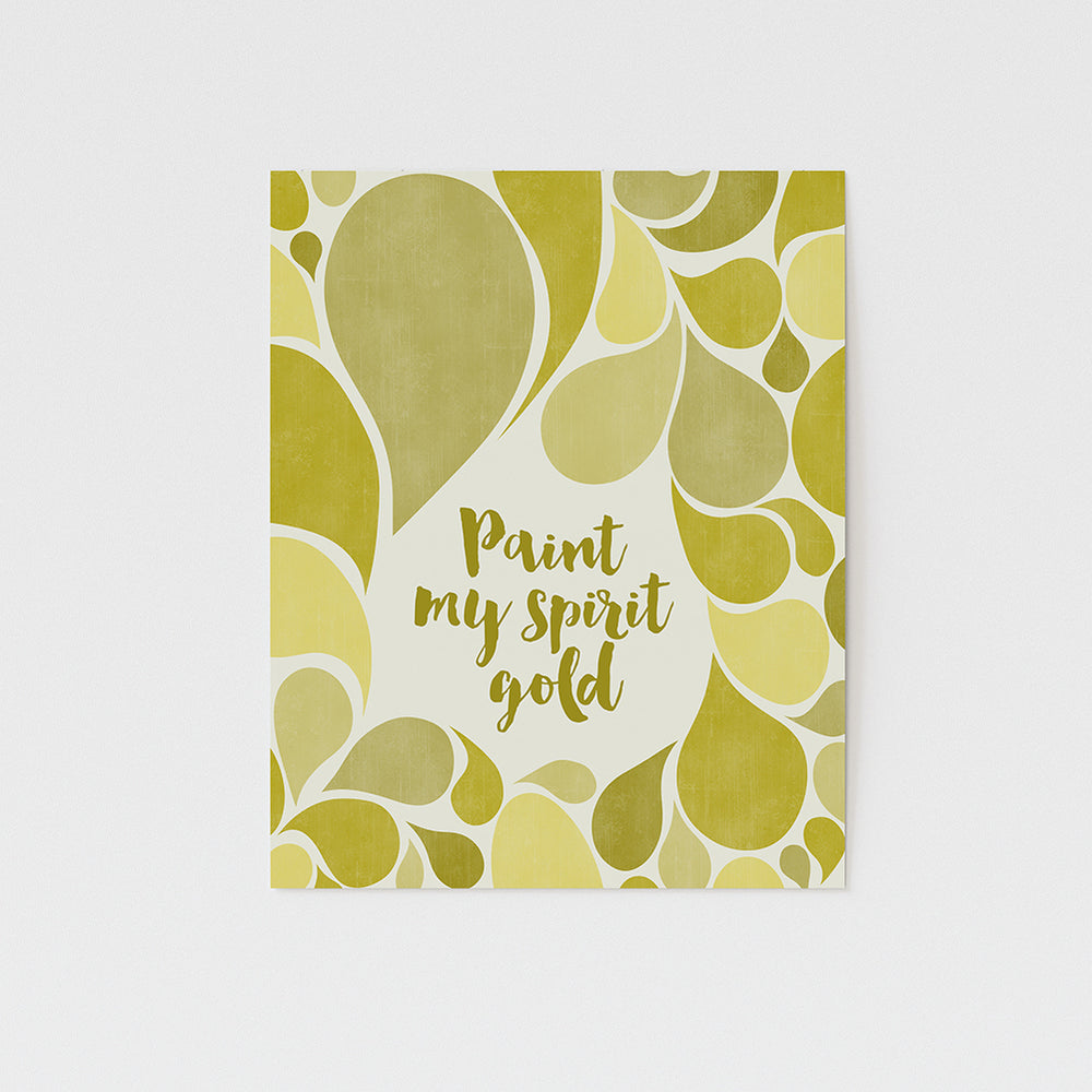Paint my spirit gold