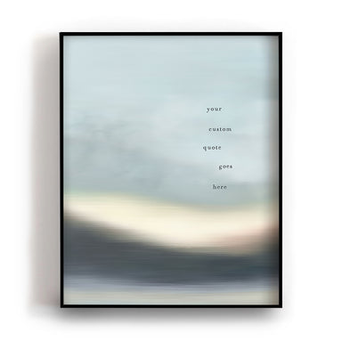 Custom Quote Song Lyrics Art Print - Minimalist Landscape