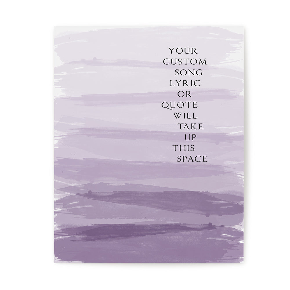 Custom Song Lyrics Art Print - Ombre Paint