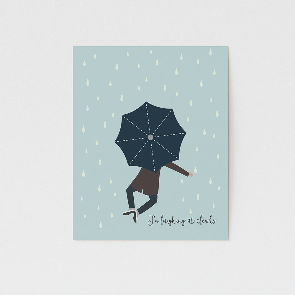 I'm laughing at clouds lyric art print