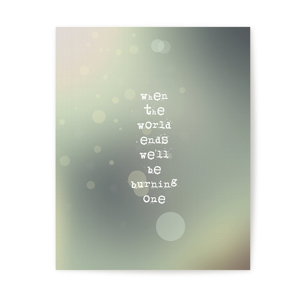 When The World Ends | Dave Matthews Band - Song Lyrics Art Print