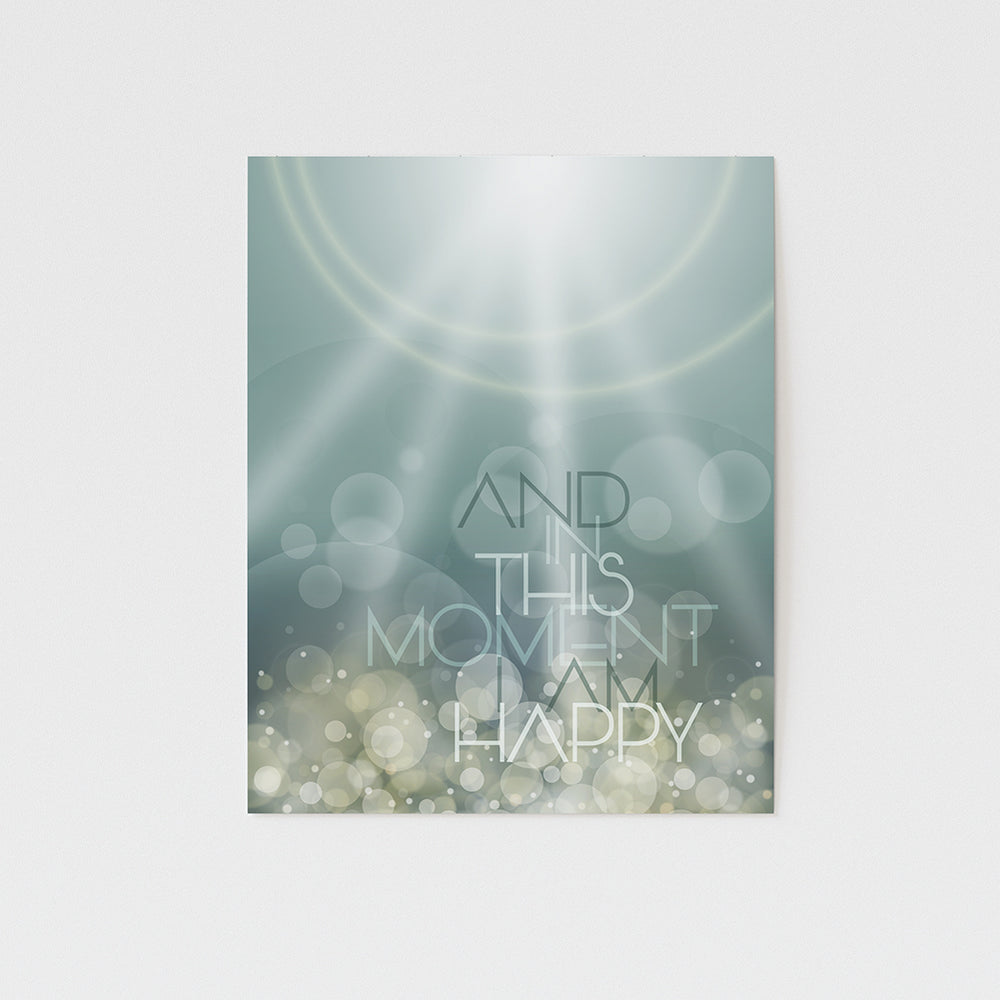 and in this moment I am happy song lyric art