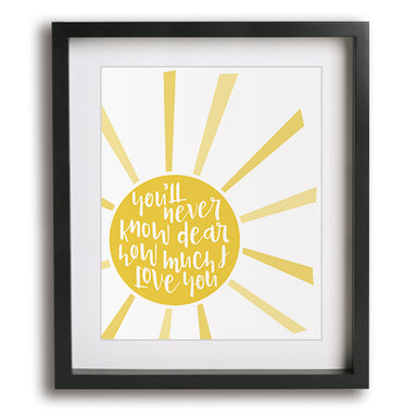 you are my sunshine art print